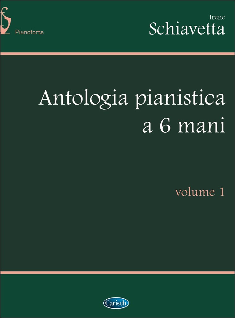 Antologia Pianistica a 6 Mani, Volume 1